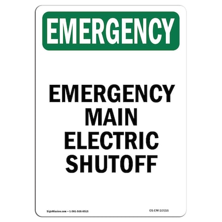 Signmission OSHA EMERGENCY, 18" Height, Aluminum, 18" W, 18" H, Portrait, Main Electric Shutoff OS-EM-A-1218-V-10516